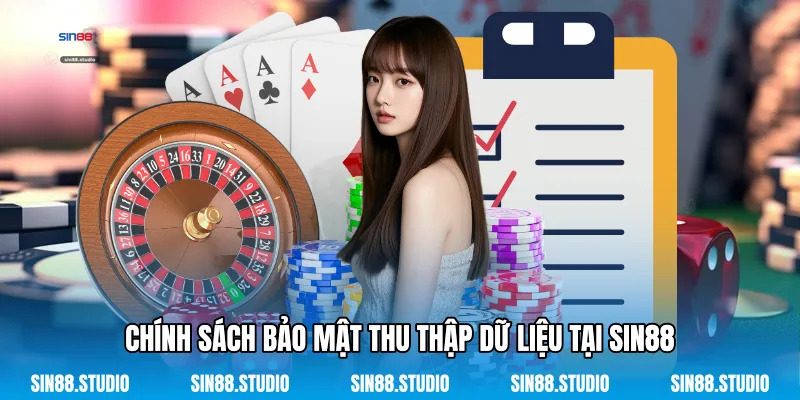 Chính Sách Bảo Mật 2 Chính Sách Bảo Mật Thu Thập Dữ Liệu Tại Sin88