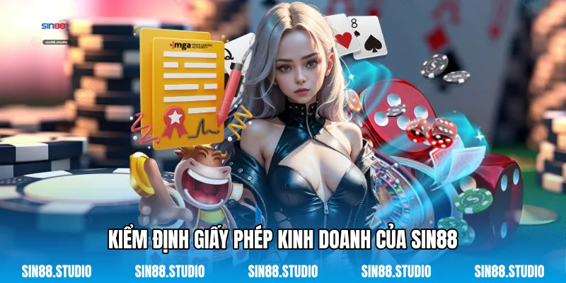 Giấy Phép Kinh Doanh 2 Kiểm Định Giấy Phép Kinh Doanh Của Sin88